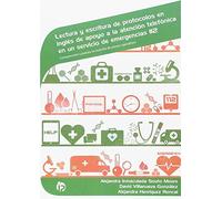 Lectura y escritura de protocolos en inglés de apoyo a la atención telefónica en un servicio de emergencias 112: Comprensión y puesta en marcha de planes operativos (Seguridad y medio ambiente)