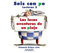 Lecturas Seis Con Pe 2º E.p (locas Aventuras De Un Piojo) (salta A La