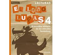 Lecturas 4: El increíble misterio de los animales fantásticos.