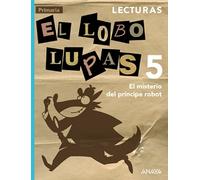 Lecturas 5: El misterio del príncipe robot. (Primaria 5º)
