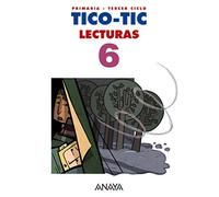 Lecturas 6. Tico-Tic. (Primaria 6º)
