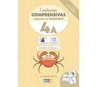 Comprensión lectora. Lecturas comprensivas 4 A. Cuaderno de refuerzo escolar. Primero primaria. Ejercicios de comprensión lectora. Leo Silabas trabadas. Adaptación con pictogramas. Editorial GEU