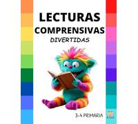LECTURAS COMPRENSIVAS DIVERTIDAS. Aventuras, juegos y preguntas: 3º - 4º Educación Primaria (Lecturas Comprensivas Divertidas (1.º a 6.º de Primaria))