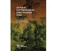 Lecturas contemporáneas sobre filosofía china (Plural)
