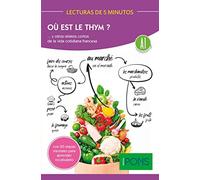 Lecturas de 5 minutos. Où est le thym?