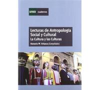 Lecturas de Antropología Social y Cultural. La Cultura y las Culturas (CUADERNOS UNED)