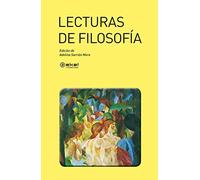 Lecturas de filosofía: corrientes actuales de pensamiento | Varios Autores , Adelina Sarrión Mora