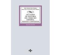 Lecturas De Historia Del Derecho Español: Textos Y Contextos (2ª Ed.)