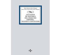 Lecturas de Historia del Derecho Español: Textos y contextos (Derecho - Biblioteca Universitaria de Editorial Tecnos)