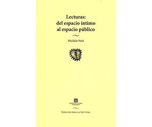 LECTURAS:DEL ESPACIO ÇINTIMO AL ESPACIO PÚBLICO (Espacios Para La Lectura)
