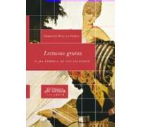 Lecturas Gratas O ¿ La Fabrica De Los Lectores ?