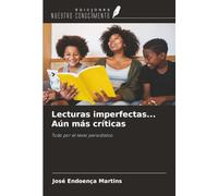Lecturas imperfectas... Aún más críticas: Todo por el texto periodístico