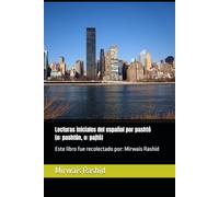 Lecturas iniciales del español por pashtó (o: pashtún, o: pajtó): Este libro fue recolectado por: Mirwais Rashid