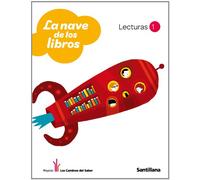 La Nave de los Libro Lecturas 1 los Caminos Del Saber Santillana - 9788429469882