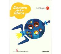 Lecturas 2 La Nave de los Libros los Caminos Del Saber Santillana - 9788468001142