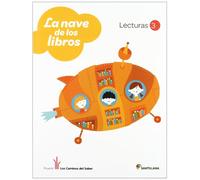 LECTURAS LA NAVE DE LOS LIBROS 3 PRIMARIA - 9788468011233 (CAMINOS DEL SABER)