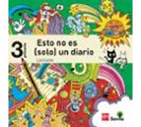 lecturas para el aula. esto no es (solo) un diario. savia 3º educacion