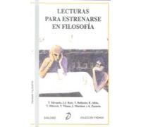 Lecturas Para Estrenarse En Filosofia (4ª Ed.)
