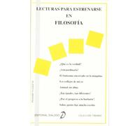 LECTURAS PARA ESTRENARSE EN FILOSOFIA (SIN COLECCION)