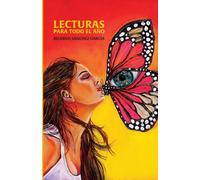 Lecturas para todo el año: Ensayos filosóficos y jurídicos sobre los temas de interés social