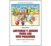 Lecturas y juegos para los más pequeños: Retahíla y poesia como estrategia: 121 (Materiale para educadores)