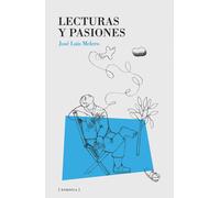 Lecturas y pasiones | Jose Luís Melero, Jorge Gay