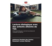 Lecture dialogique avec des enfants atteints de TSA: Points essentiels pour une bonne pratique de l'utilisation de RECALL