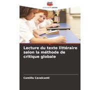 Lecture du texte littéraire selon la méthode de critique globale