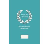 LECTURE NOTEBOOK - CORNELL EDITION: Cornell Note -Taking Method | A4 | 120 Pages | Classic Teal Cover | Structured Academic Notes (Amofiori Academic Collection /Cornell/)