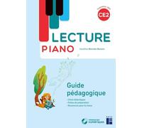 Lecture piano CE2: Guide pédagogique