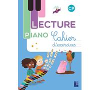 Lecture piano CP: Cahier d'exercices