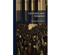 Lectures and Sermons