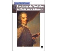 Lectures de Voltaire: "Le traité sur la tolérance"