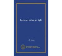 Lectures notes on light