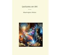 Lectures on Art (Classic Books)