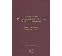 Lectures on Counterexamples in Several Complex Variables (Chelsea Publications)