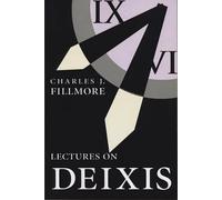 Lectures on Deixis: Volume 65 (Lecture Notes)