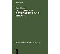 Lectures on Government and Binding: The Pisa Lectures: 9 (Studies in Generative Grammar [SGG], 9)