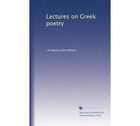 Lectures on Greek poetry