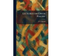 Lectures on Greek Poetry