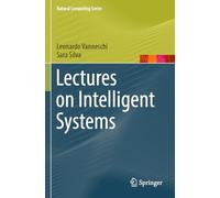 Lectures on Intelligent Systems (Natural Computing Series)