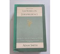Lectures on Judisprudence: 5 (The Glasgow Edition of the Works and Correspondence of Adam Smith)