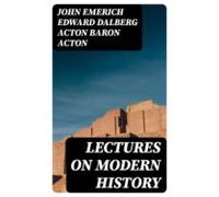 Lectures On Modern History (ebook)