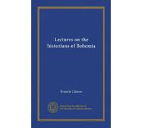 Lectures on the historians of Bohemia