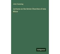 Lectures on the Seven Churches of Asia Minor