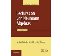 Lectures on von Neumann Algebras (Cambridge IISc Series)
