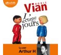 Lécume Des Jours (audiolibro)