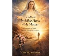 Led By The Invisible Hand Of My Mother