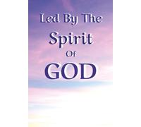 Led By The Spirit Of GOD: Christian Quote Notebook | Password Tracker Wide Ruled | 6x9 inches | 100 pages