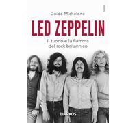 Led Zeppelin. Il tuono e la fiamma del rock britannico (Ritmi)